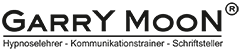 Garry Moon® | Hypnoselehrer • Kommunikationstrainer • Autor